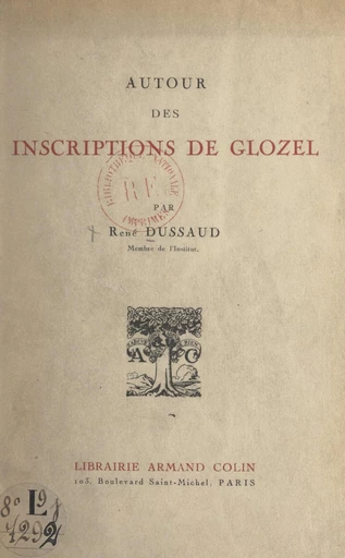 Autour des inscriptions de Glozel - René Dussaud - FeniXX réédition numérique