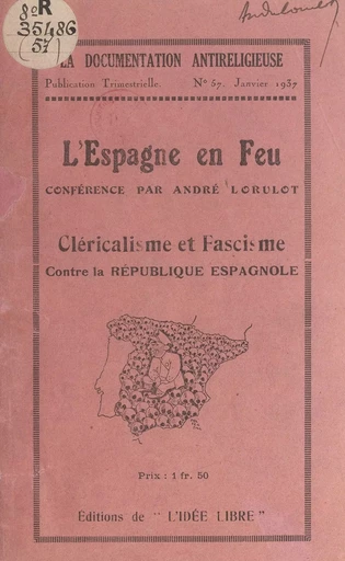 L'Espagne en feu - André Lorulot - FeniXX réédition numérique