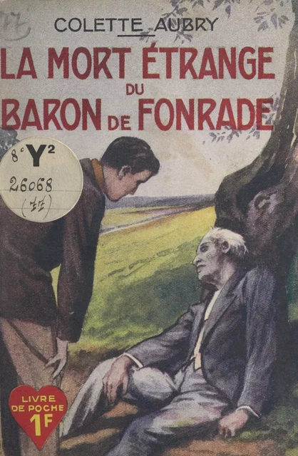 La mort étrange du Baron de Fonrade - Colette Aubry - FeniXX réédition numérique