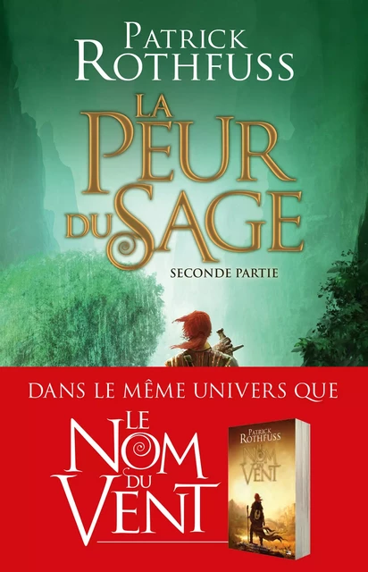 Chronique du Tueur de Roi, T2 : La Peur du sage - Seconde partie - Patrick Rothfuss - Bragelonne