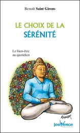 Le choix de la sérénité