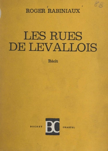 Les rues de Levallois - Roger Rabiniaux - FeniXX réédition numérique