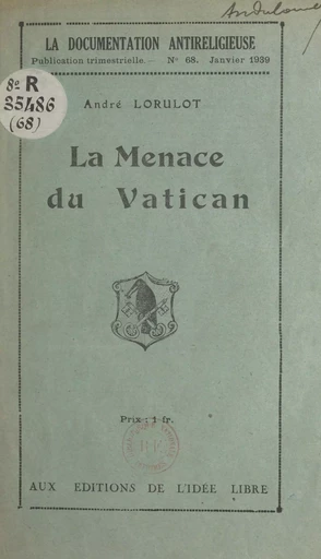 La menace du Vatican - André Lorulot - FeniXX réédition numérique