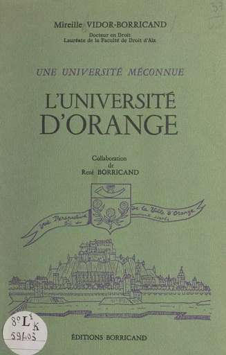 L'université d'Orange - René Borricand, Mireille Vidor-Borricand - FeniXX réédition numérique