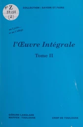 L'œuvre intégrale au collège et au lycée (2) : Lecture, étude, prolongements