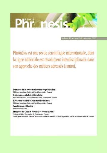 Phronesis. Vol. 10, numéro 2-3 | 2021. Comment soutenir l’articulation entre les croyances et les pratiques chez les (futurs) enseignants ? - Philippe Maubant - Champ social Editions