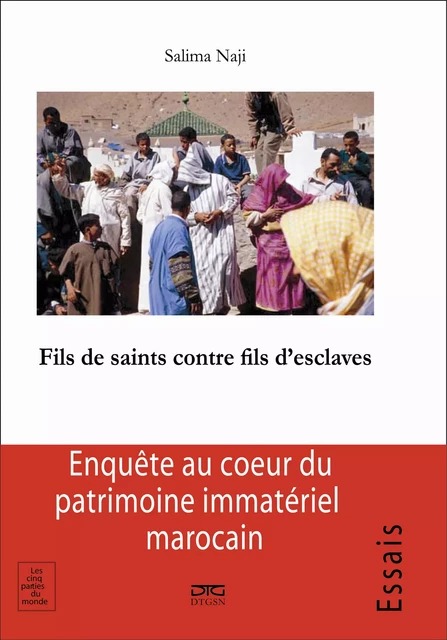 Fils de saints contre fils d’esclaves - Salima Naji - Centre Jacques-Berque