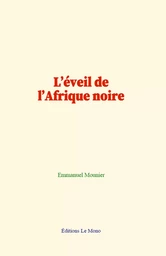 L’éveil de l’Afrique noire