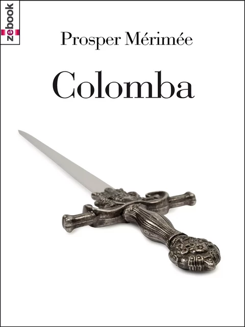 Colomba - Prosper Mérimée - Zebook