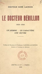 Le docteur Bérillon, 1859-1948