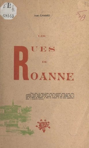 Les rues de Roanne - Jean Canard - FeniXX réédition numérique