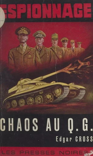 Chaos au Q.G. - Edgar Cross - FeniXX réédition numérique