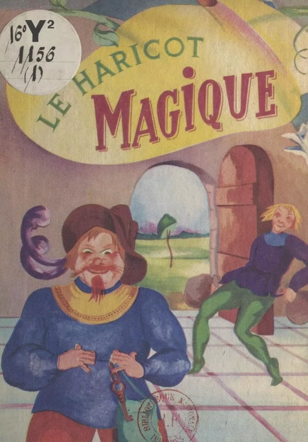 Le haricot magique - Pepa Eelen, Nine Raynoir - FeniXX réédition numérique