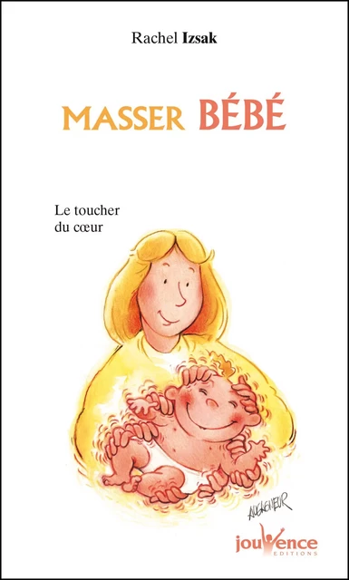 Masser bébé - Rachel Izsak - Éditions Jouvence