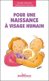 Pour une naissance à visage humain