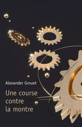 Une course  contre la montre