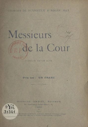 Messieurs de la Cour - Georges de Buysieulx, Roger Max - FeniXX réédition numérique