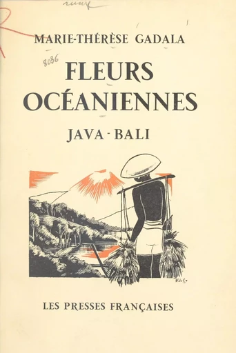 Fleurs océaniennes - Marie-Thérèse Gadala - FeniXX réédition numérique