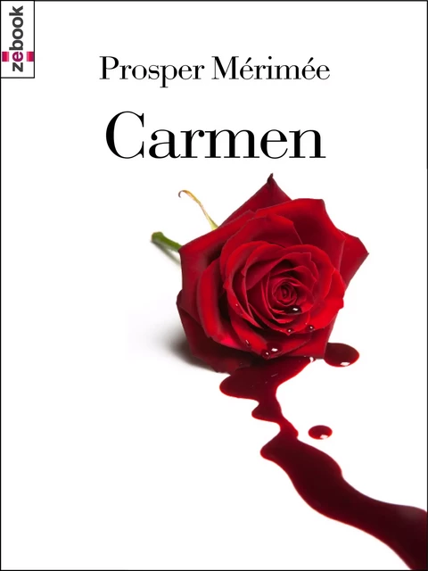 Carmen - Prosper Mérimée - Zebook