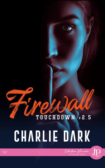 Firewall - Charlie Dark - Juno Publishing