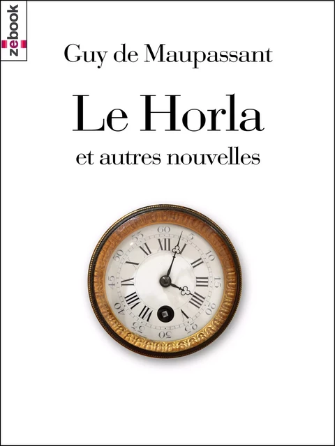 Le Horla - Guy De Maupassant - Zebook