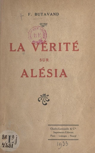 La vérité sur Alésia - Ferréol Butavand - FeniXX réédition numérique