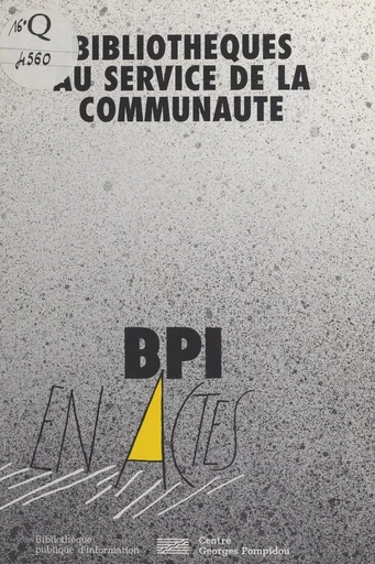 Bibliothèques au service de la communauté - Abdelwahled Allouche, Dominique Arot - FeniXX réédition numérique