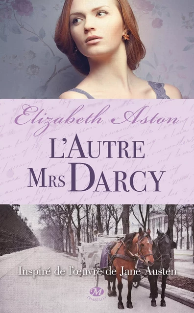 L'Autre Mrs Darcy - Elizabeth Aston - Milady