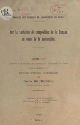 Sur la variation de composition de la banane au cours de la maturation