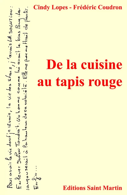 De la cuisine au tapis rouge - Frédéric Coudron, Cindy Lopes - Editions Saint Martin