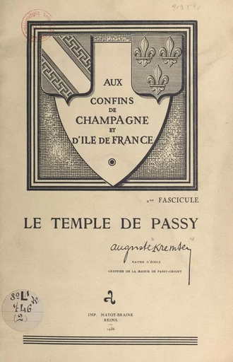 Aux confins de Champagne et d'île-de-France (2). Le temple de Passy - Auguste Kremser - FeniXX réédition numérique