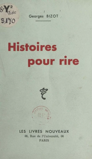 Histoires pour rire - Georges Bizot - FeniXX réédition numérique