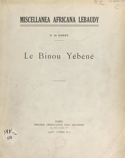 Le Binou Yébéné - Solange de Ganay - FeniXX réédition numérique