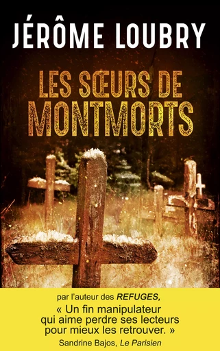 Les Sœurs de Montmorts - Jérôme Loubry - Éditions de l'épée