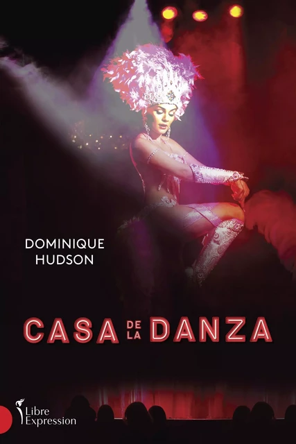 Casa de la danza - Dominique Hudson - Libre Expression