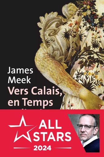 Vers Calais, en Temps ordinaire - James Meek - Métailié