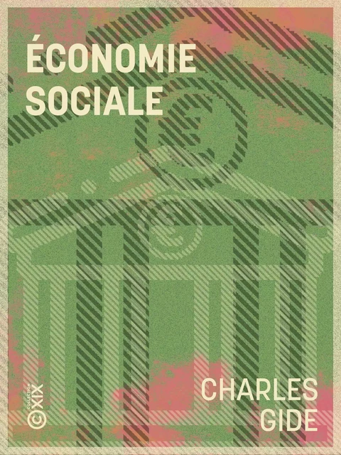 Économie sociale - Charles Gide - Collection XIX