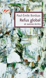 Refus global et autres écrits