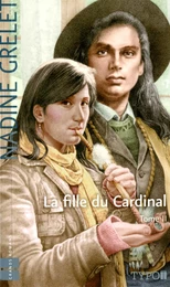 La fille du Cardinal - Tome 2