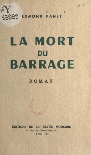 La mort du barrage - Edmond Panet - FeniXX réédition numérique