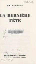 La dernière fête