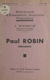 Paul Robin, éducateur