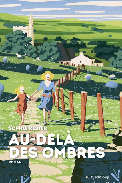 Au-delà des ombres - Sophie Kester - 180° éditions