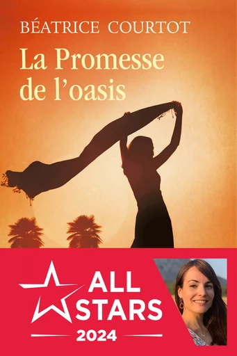 La promesse de l’oasis - Béatrice Courtot - Éditions Charleston