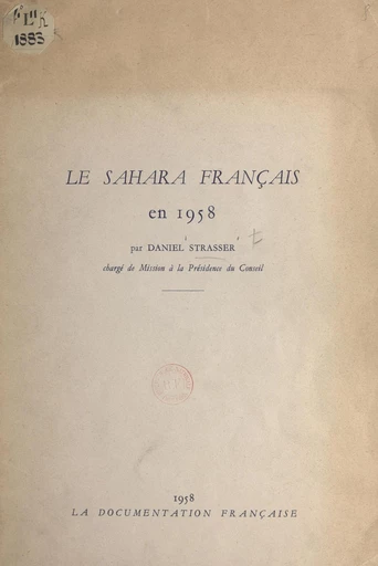 Le Sahara français en 1958 - Daniel Strasser - FeniXX réédition numérique