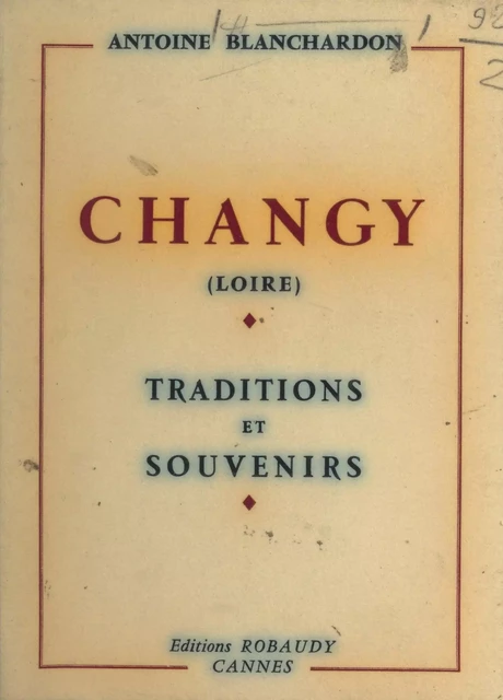 Changy (Loire) - Antoine Blanchardon - FeniXX rédition numérique