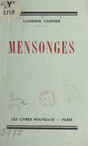 Mensonges - Lucienne Vannier - FeniXX réédition numérique