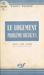 Le logement, problème social n° 1