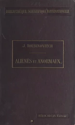 Aliénés et anormaux