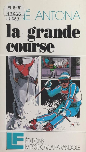 La grande course - René Antona - FeniXX réédition numérique